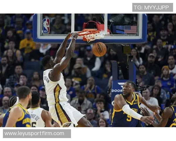 锡安半场表现抢眼展现全能身手助球队争胜